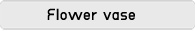 flower vase